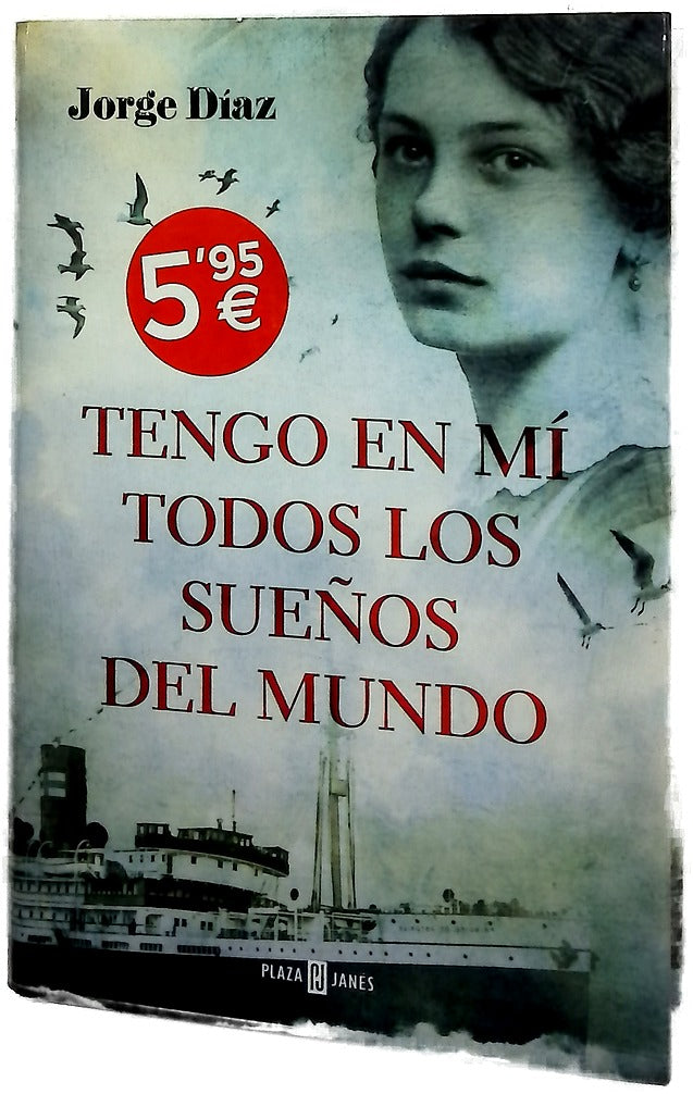 Tengo en mí todos los sueños del mundo