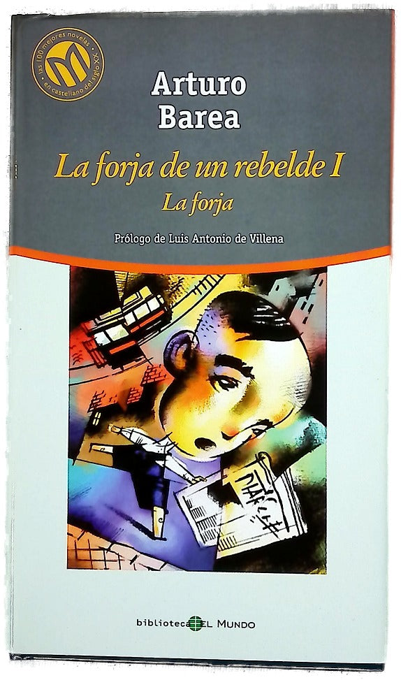 La forja de un rebelde I