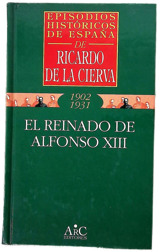 El reinado de Alfonso XIII