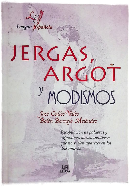 Jergas, argot y modismos