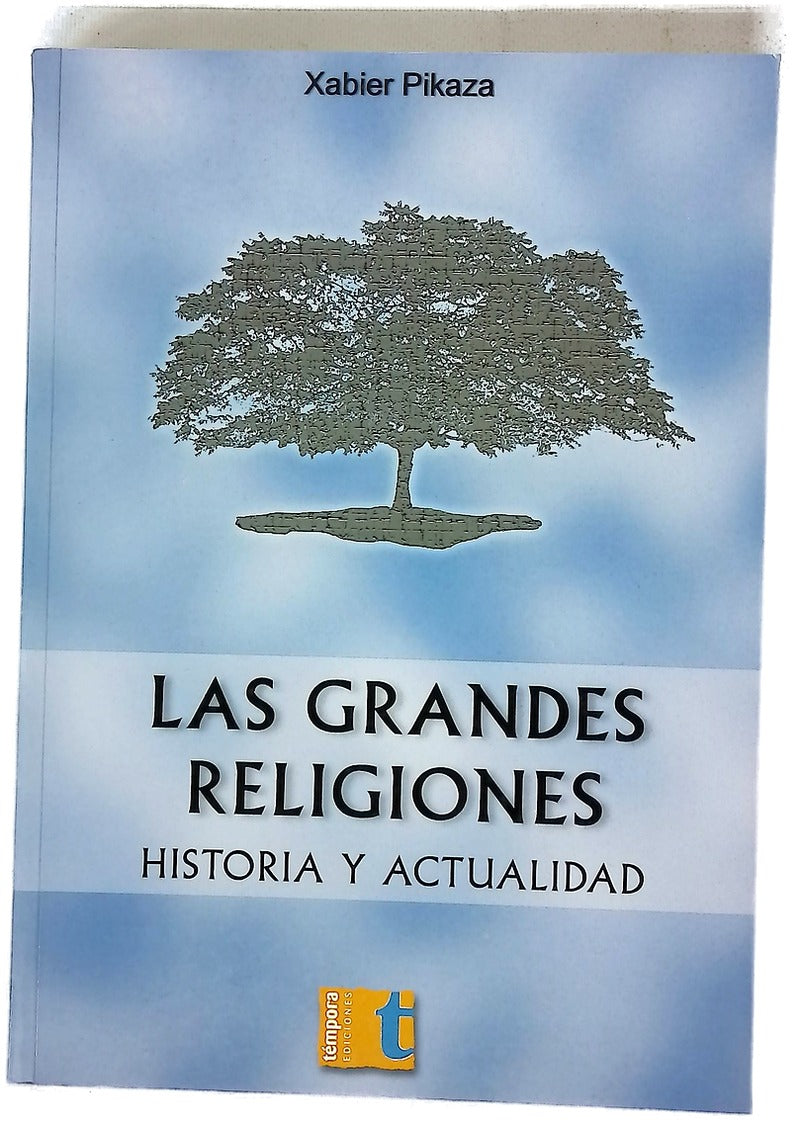 Las grandes religiones historia y actualidad