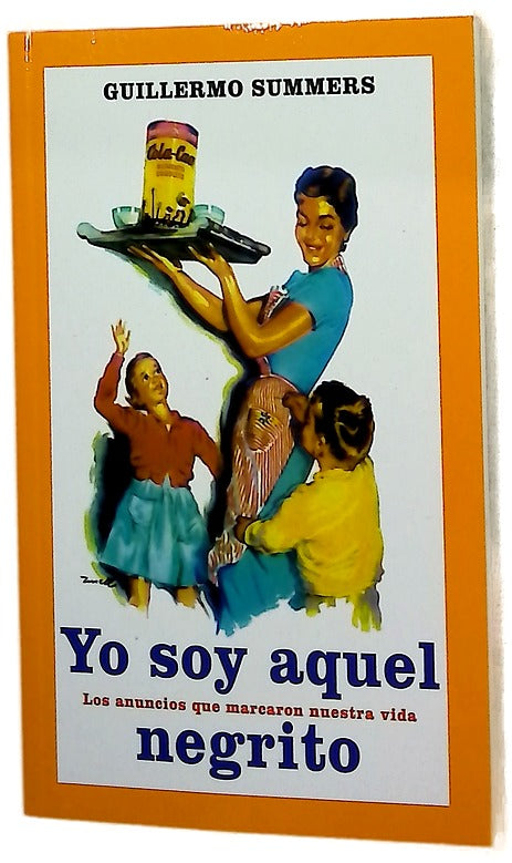 Yo soy aquel negrito