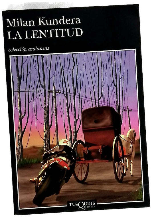 La lentitud