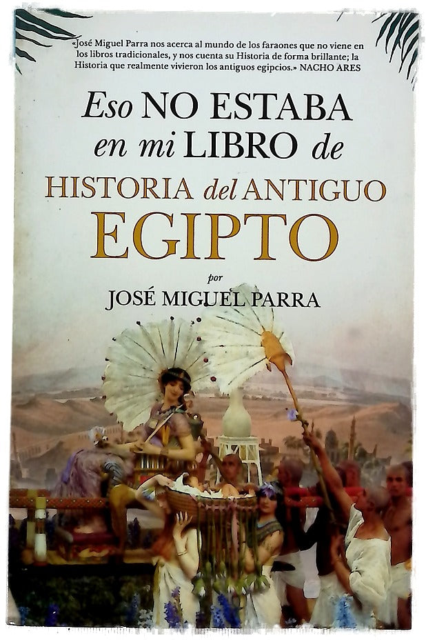 Eso no estaba en mi libro de historia del Antiguo Egipto