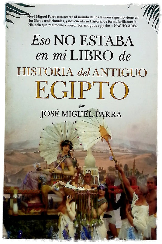 Eso no estaba en mi libro de historia del Antiguo Egipto