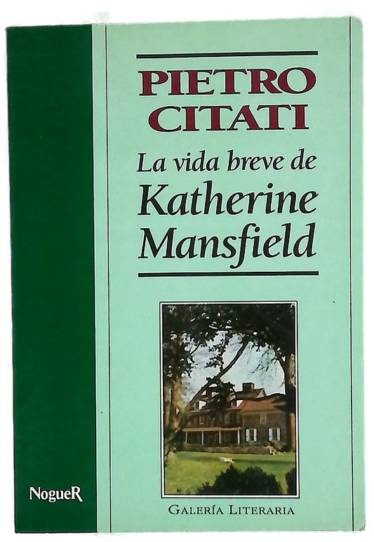 La vida breve de Katherine Mansfield