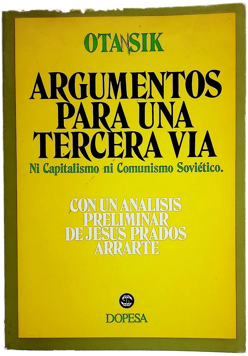 Argumentos para una tercera vía (ni comunismo soviético, ni capitalismo