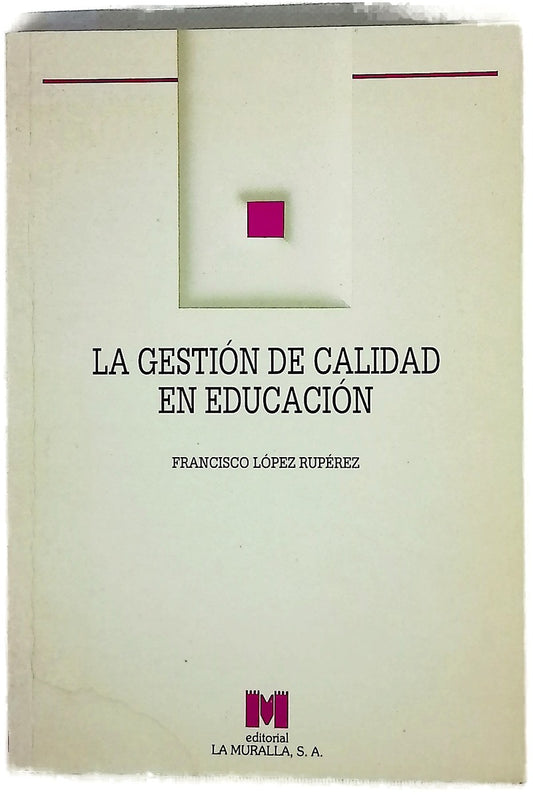 La gestión de calidad en educación