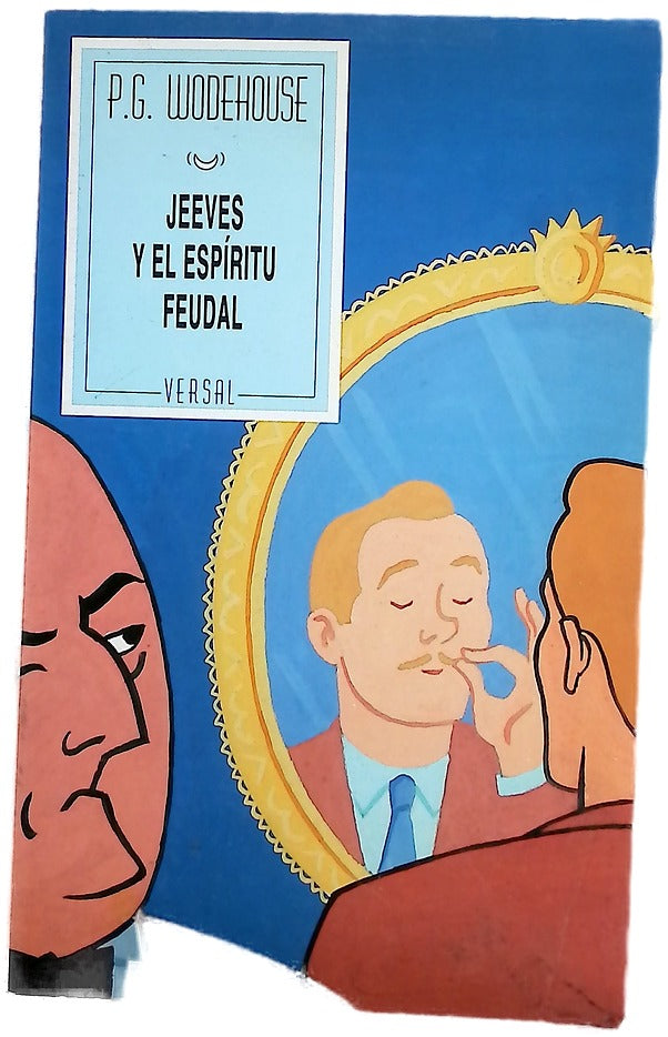 Jeeves y el espíritu feudal