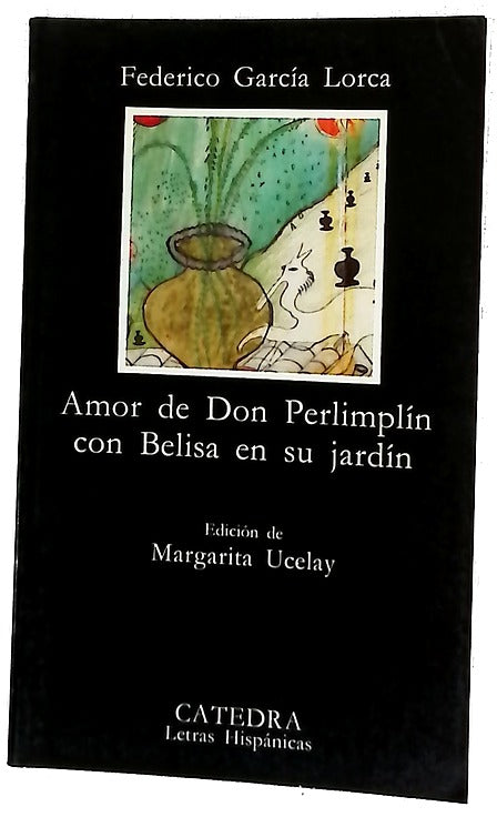 Amor de don Perlimplín con Belisa en su jardín
