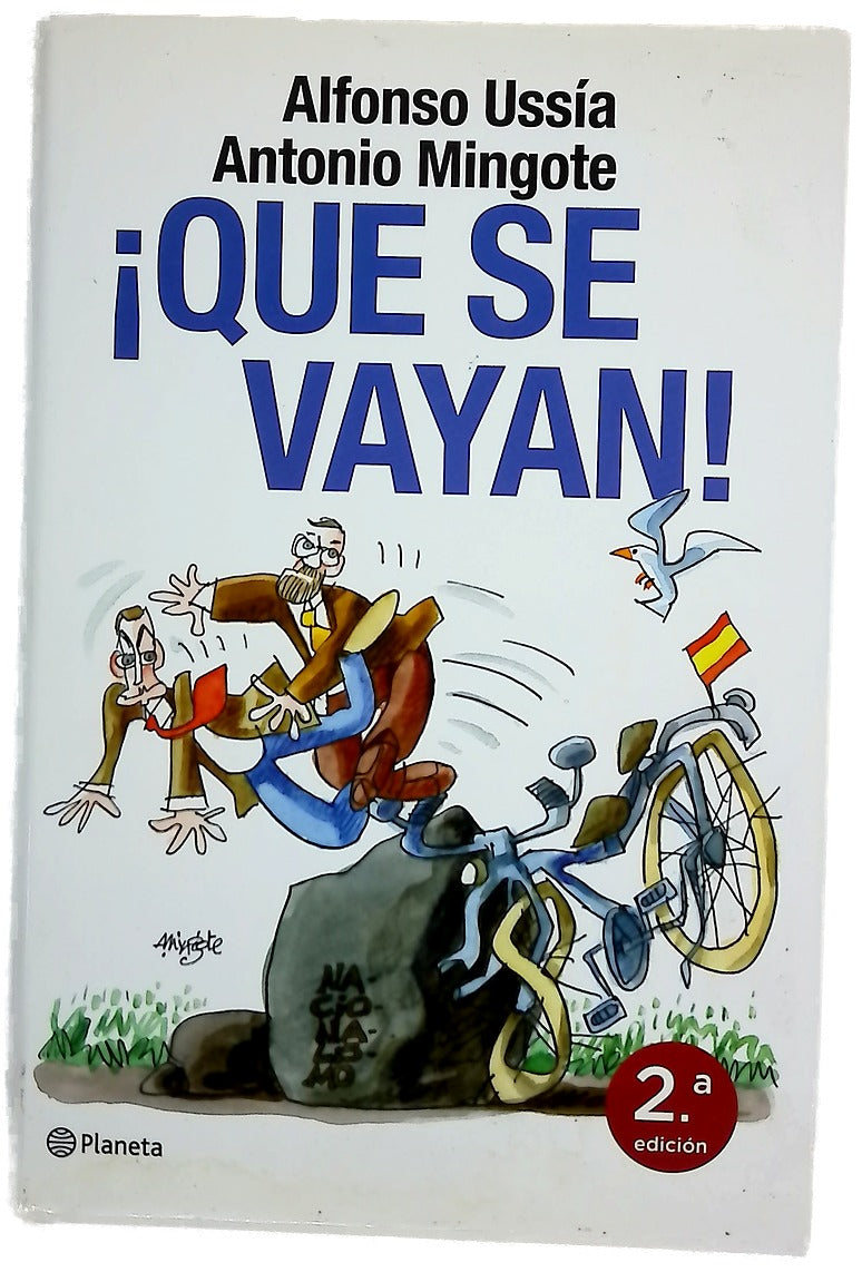 ¡Que se vayan!