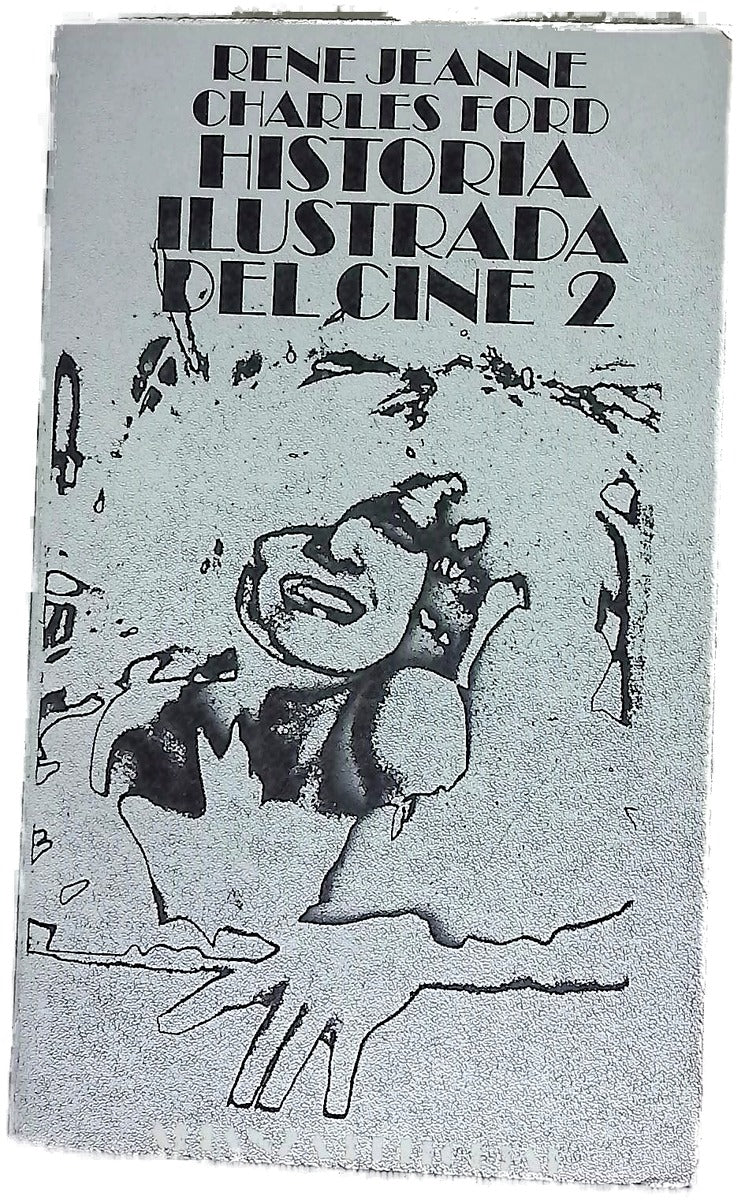 Historia ilustrada del cine 2