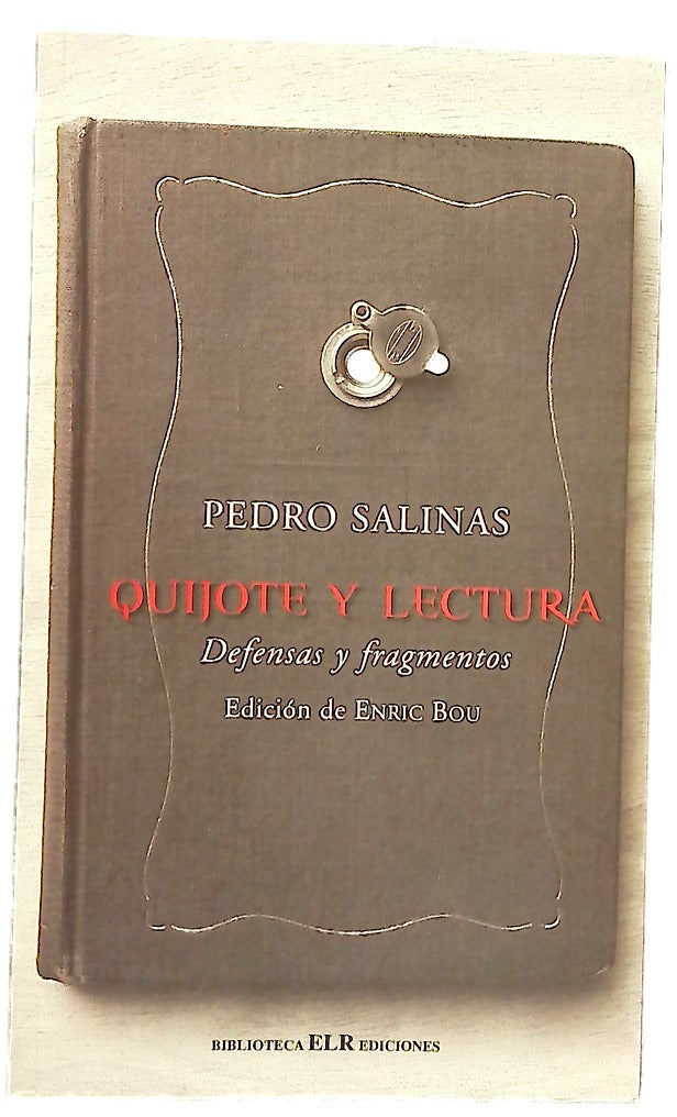 Quijote y lectura defensas y fragmentos
