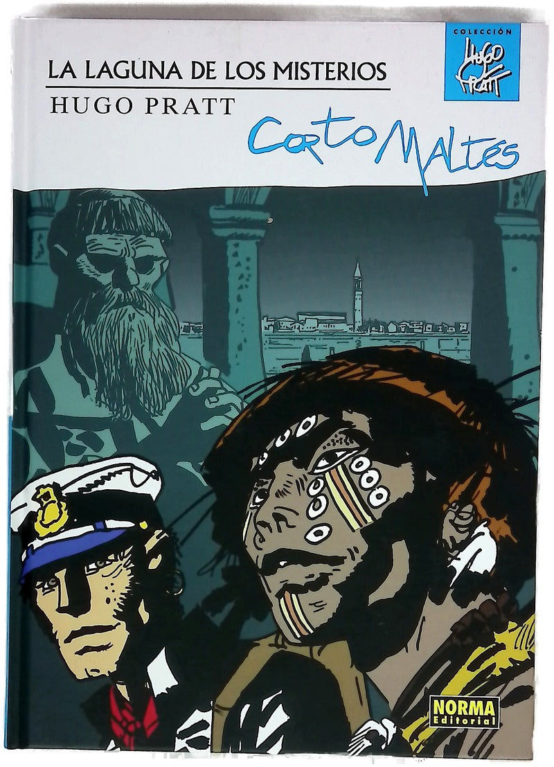 Corto maltes La laguna de los misterios / Corto Maltese The Gap of Mysteries (Spanish Edition)