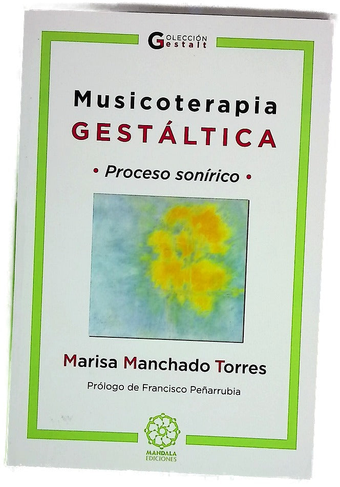 Musicoterapia gestáltica proceso sonírico