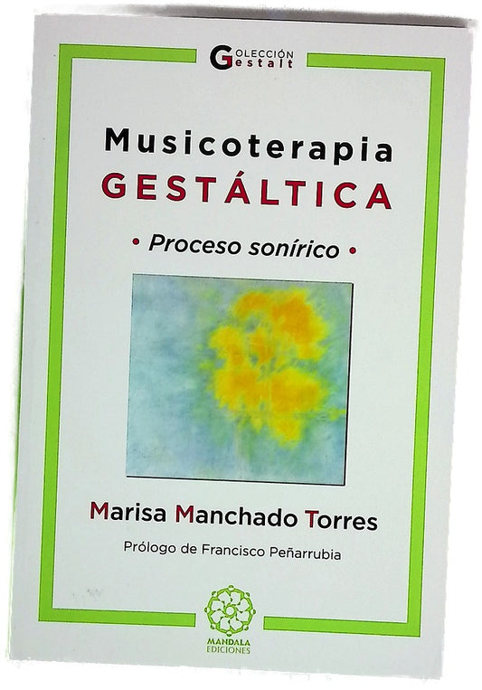 Musicoterapia gestáltica proceso sonírico
