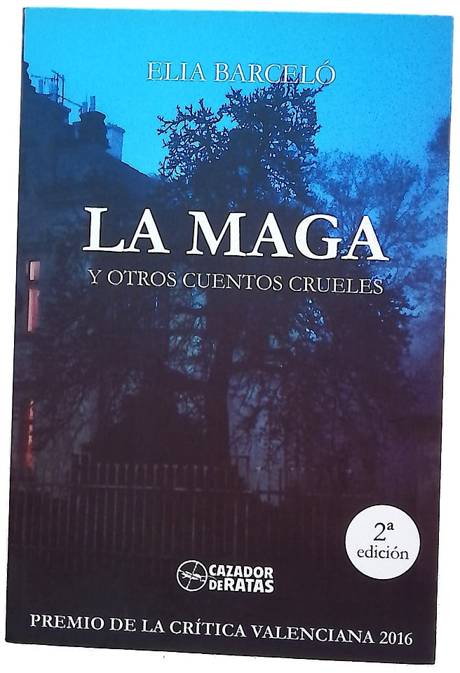 La Maga y otros cuentos crueles