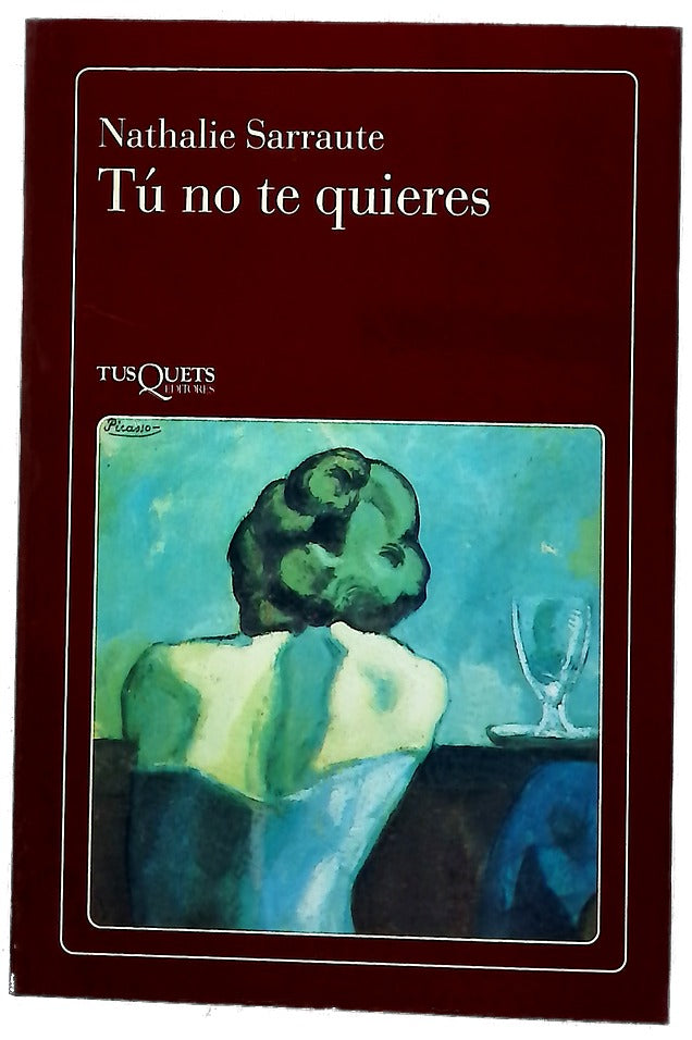 Tú no te quieres