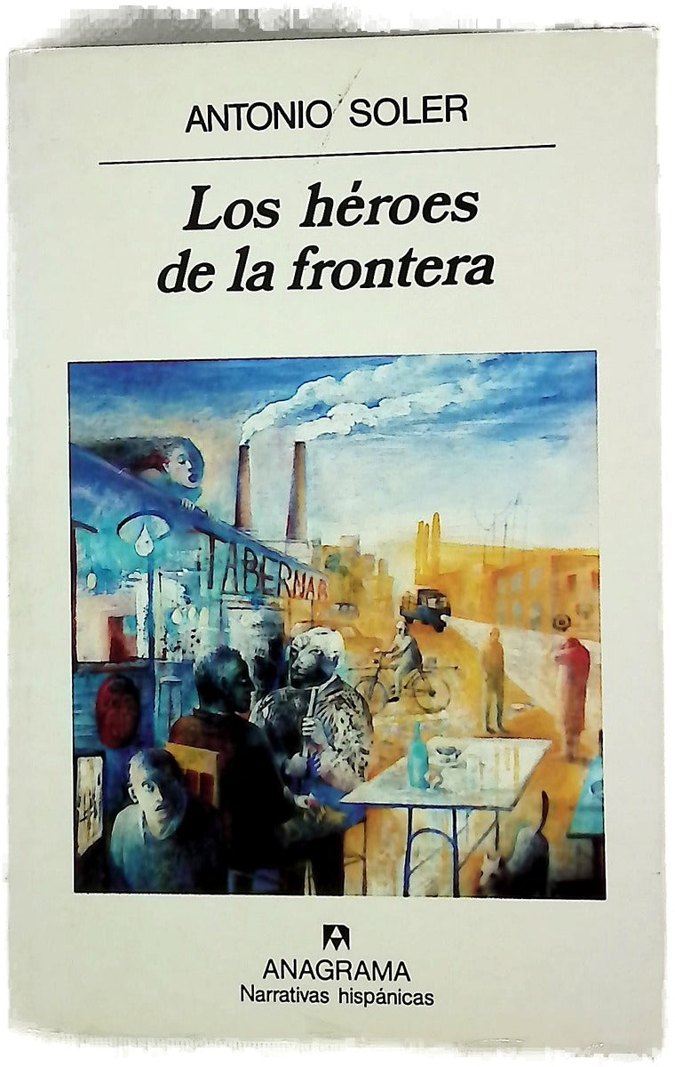 Los héroes de la frontera