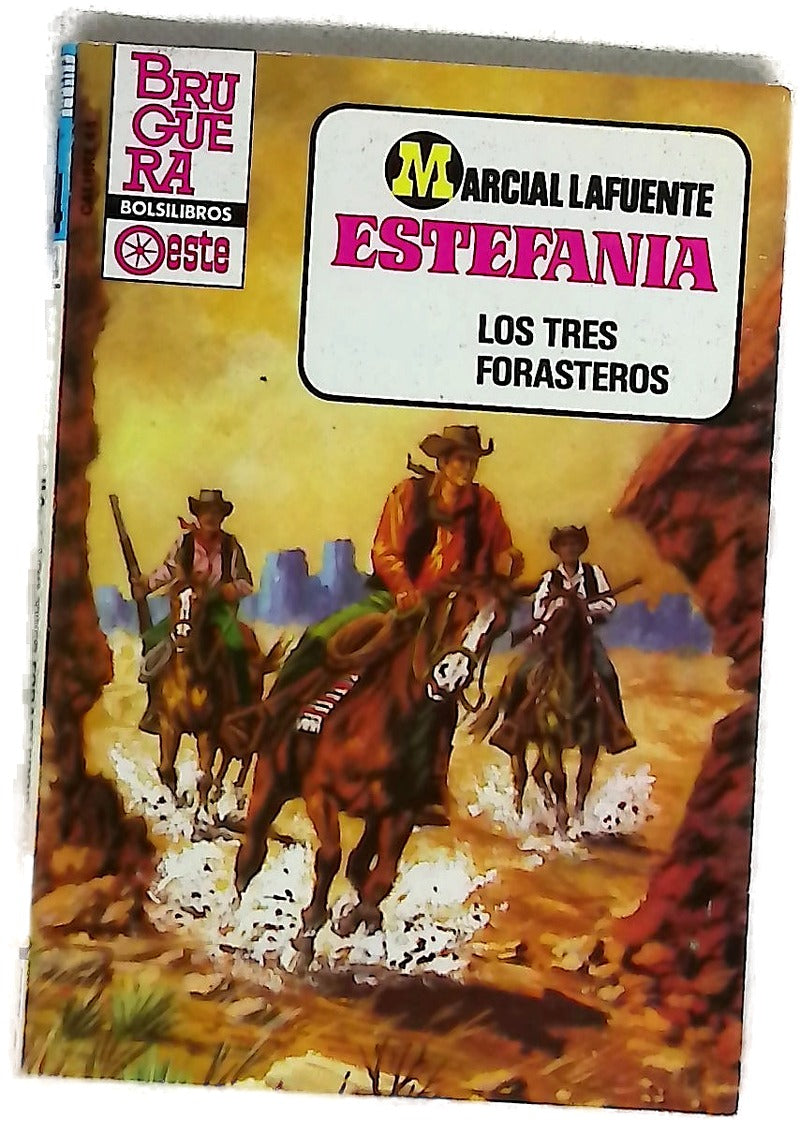 Novelas del Oeste. Los tres forasteros