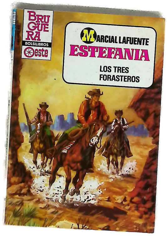 Novelas del Oeste. Los tres forasteros