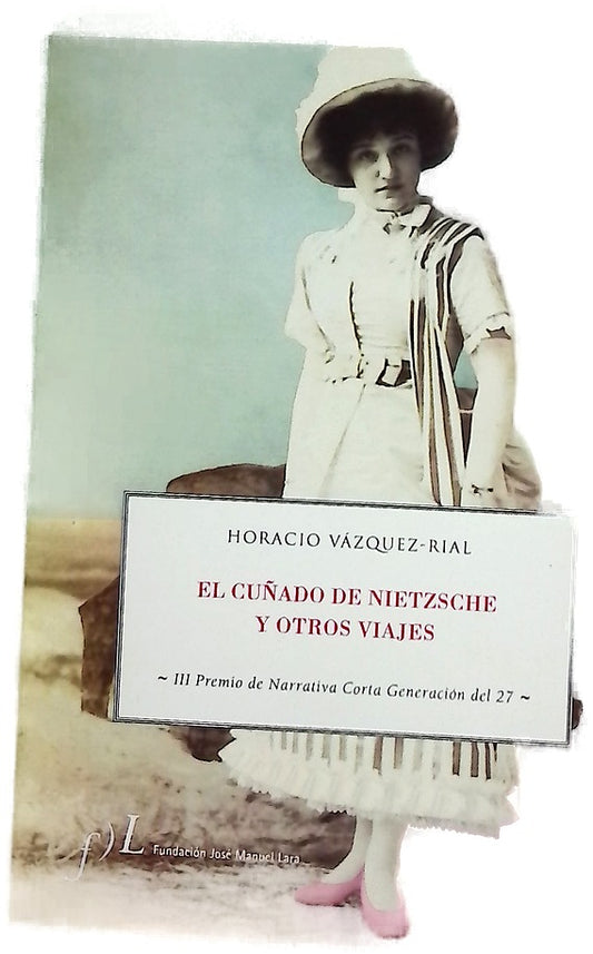 El cuñado de Nietzsche y otros viajes