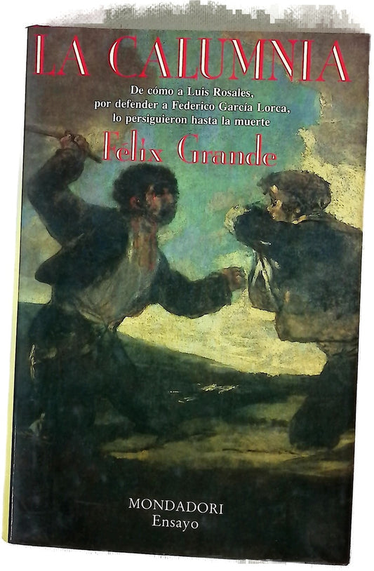 La calumnia de cómo a Luis Rosales, por defender a Federico García Lorca, lo persiguieron hasta la muerte