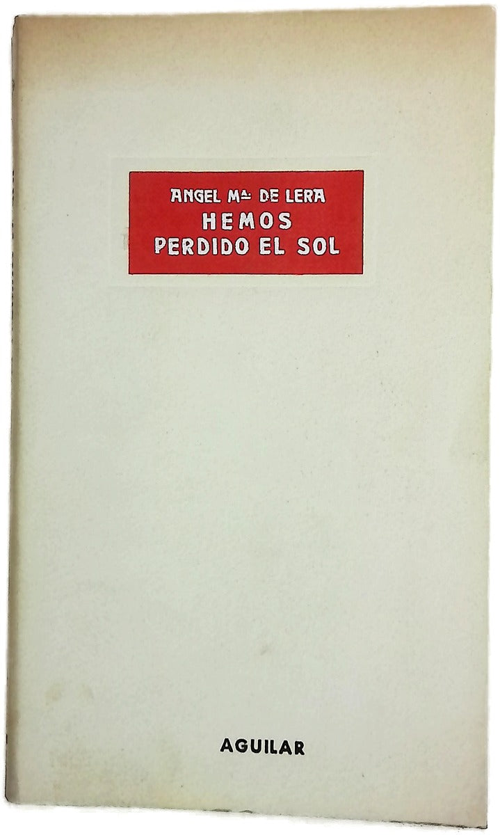 Hemos perdido el sol