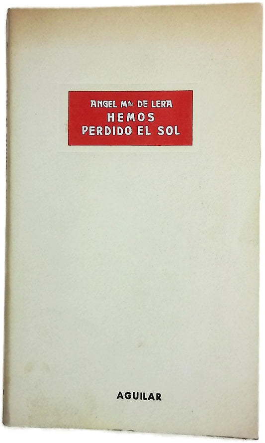 Hemos perdido el sol