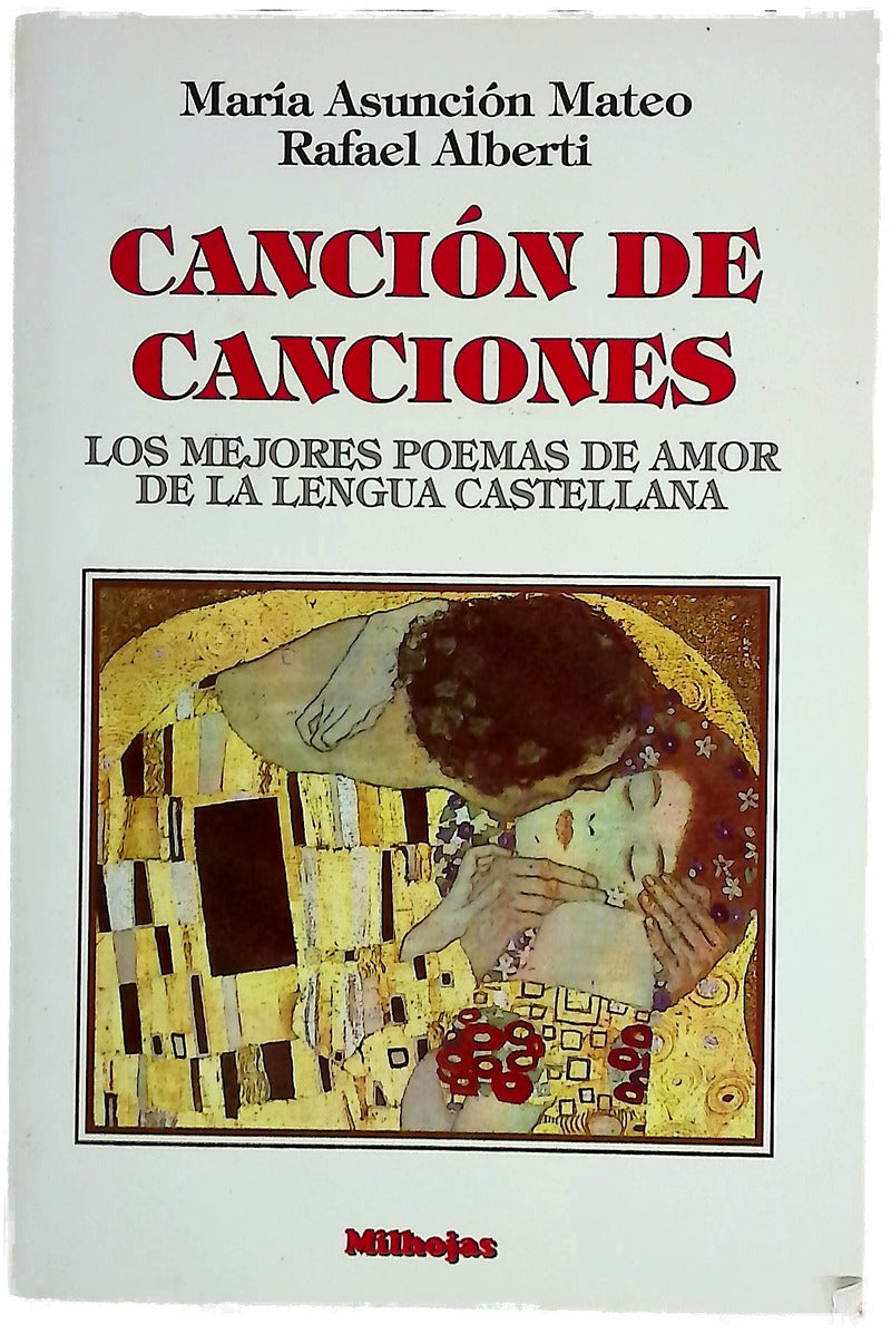 Canción de canciones : los mejores poemas de amor de la lengua castellana
