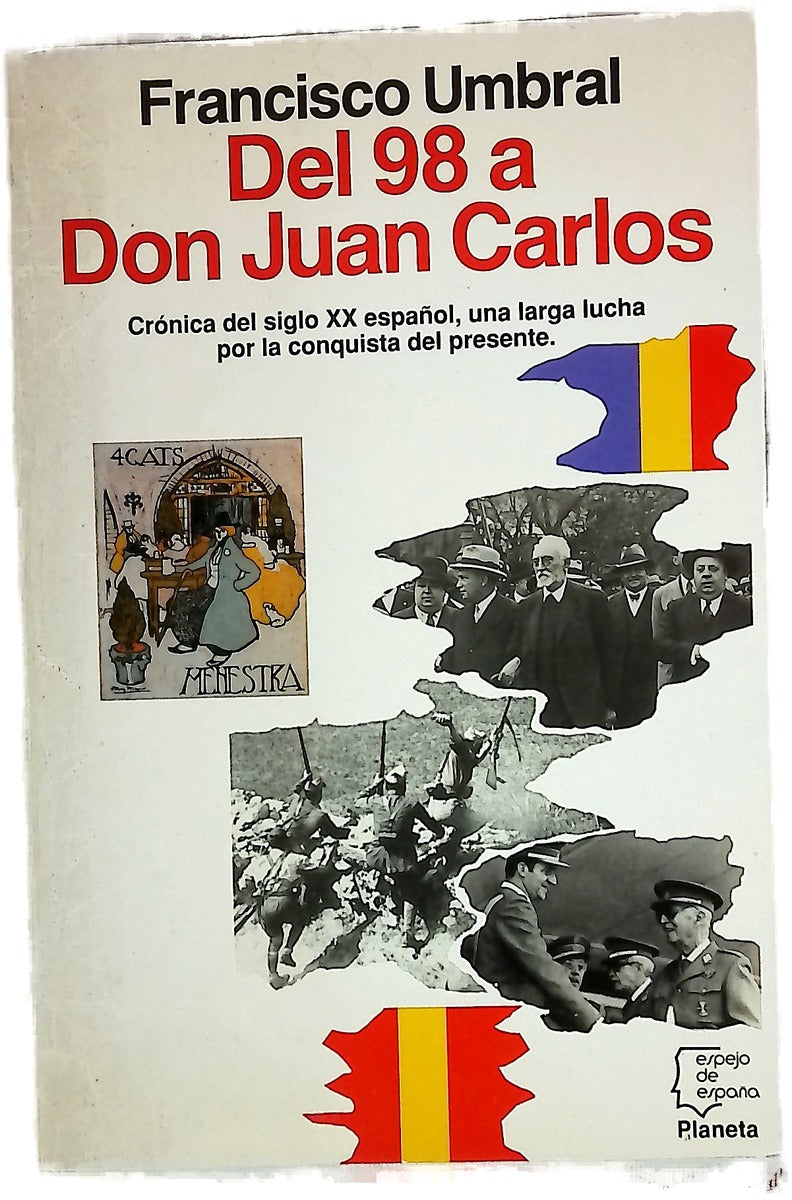 Del 98 a Don Juan Carlos