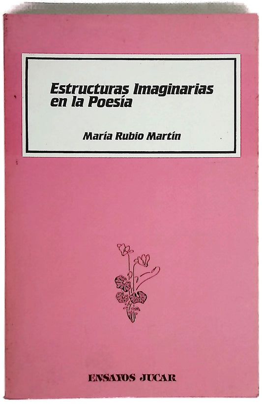 Estructuras imaginarias en la poesía