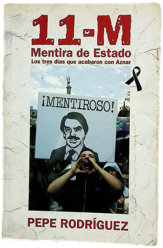 11-M, mentira de Estado los tres días que acabaron con Aznar