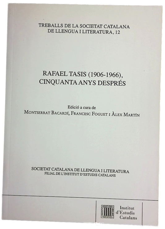 Rafael Tasis (1906-1966), cinquanta anys després