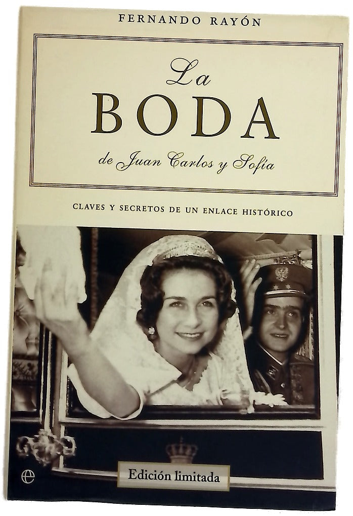 La boda de Juan Carlos y Sofía claves y secretos de un enlace histórico