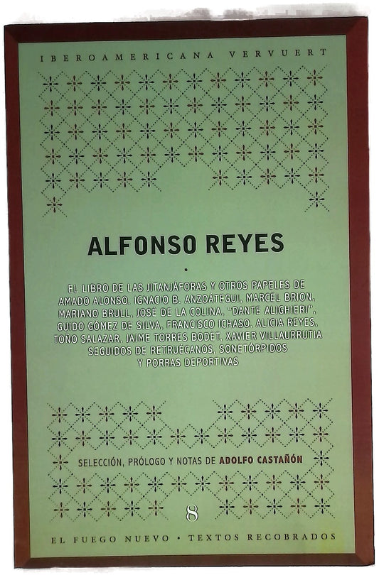 Libro de Las Jitanjáforas y Otros Papeles Seguidos de Retruécanos, Sonetórpidos y Porras Deportivas