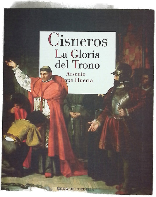 Cisneros : la gloria del trono