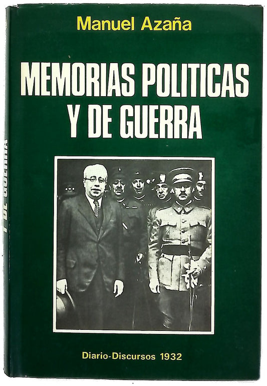 Memorias políticas y de guerra, volumen II: Aó 1932