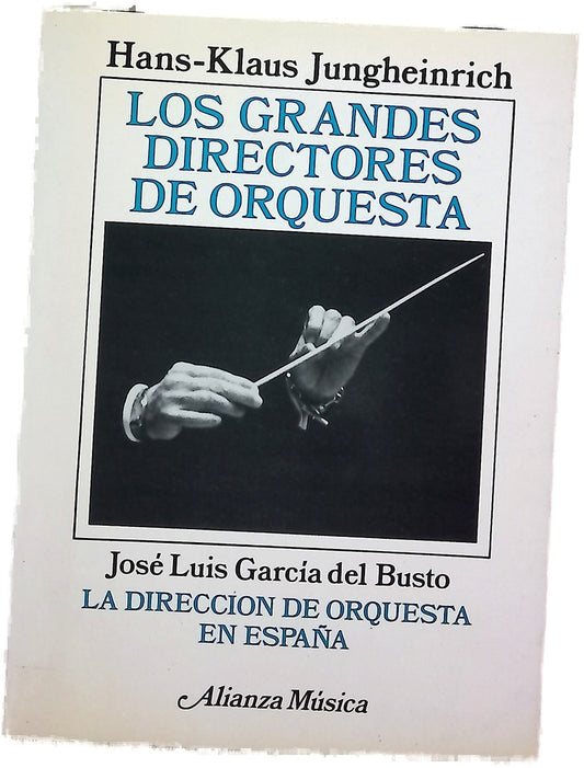Los grandes directores de orquesta