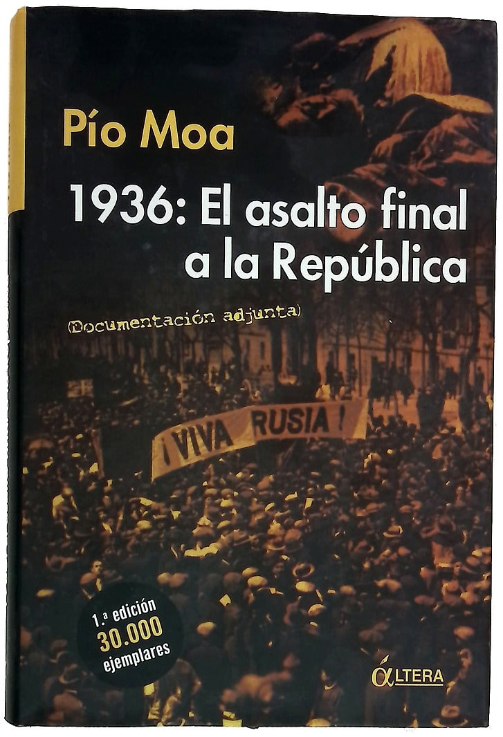 1936, el asalto final a la República