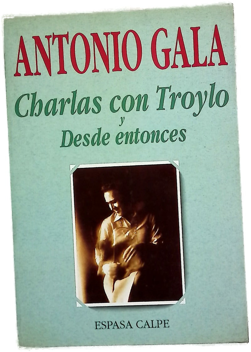 Charlas con Troylo y Desde entonces