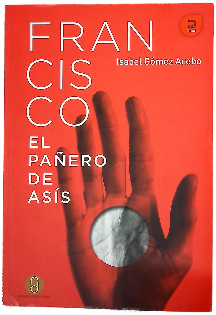 Francisco, el pañero de Asís