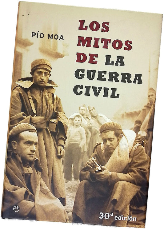 Los mitos de la Guerra Civil