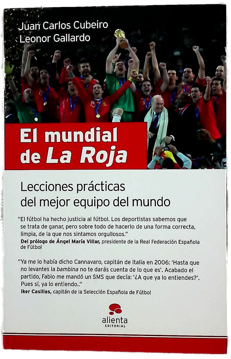 El mundial de "La roja" lecciones prácticas del mejor equipo del mundo