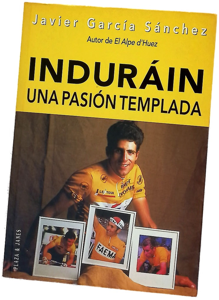 Induráin una pasión templada