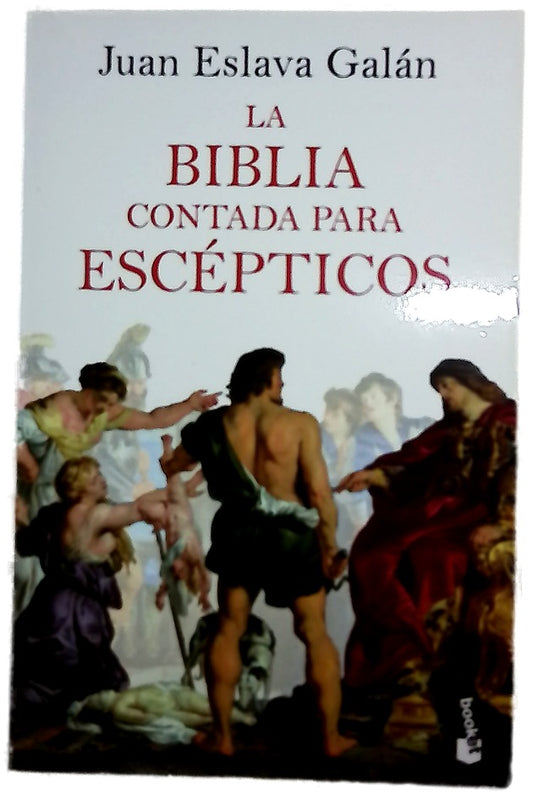 La Biblia contada para escépticos