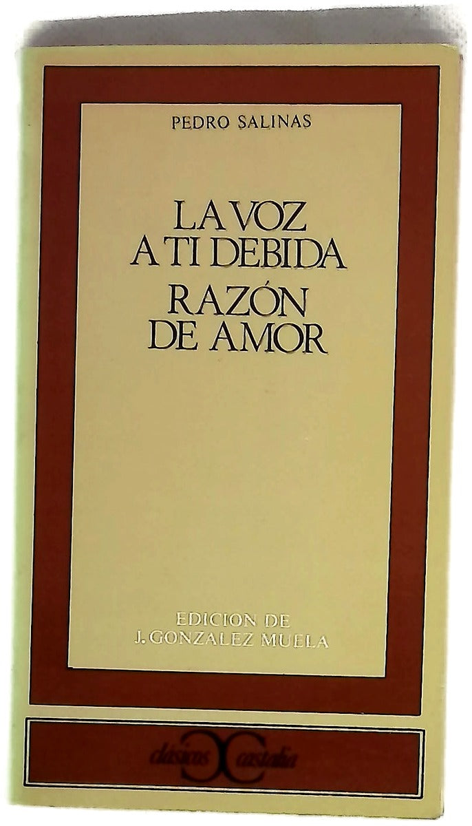 La voz a ti debida Razón de amor