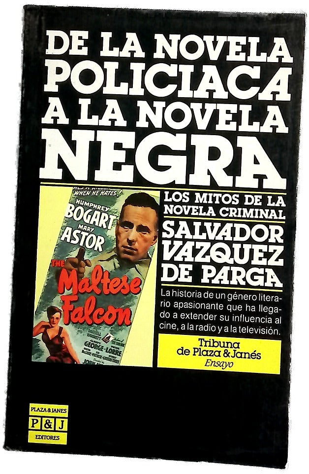 De la novela policiaca a la novela negra los mitos de la novela criminal