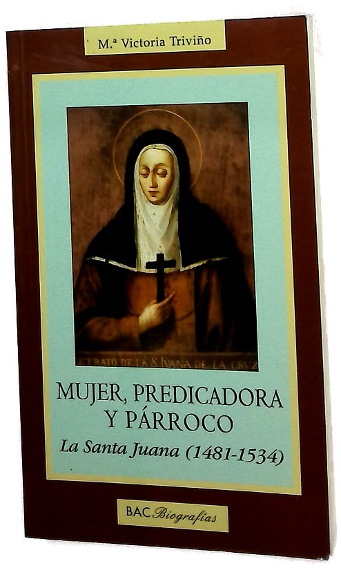 Mujer, predicadora y párroco la Santa Juana (1481-1534)