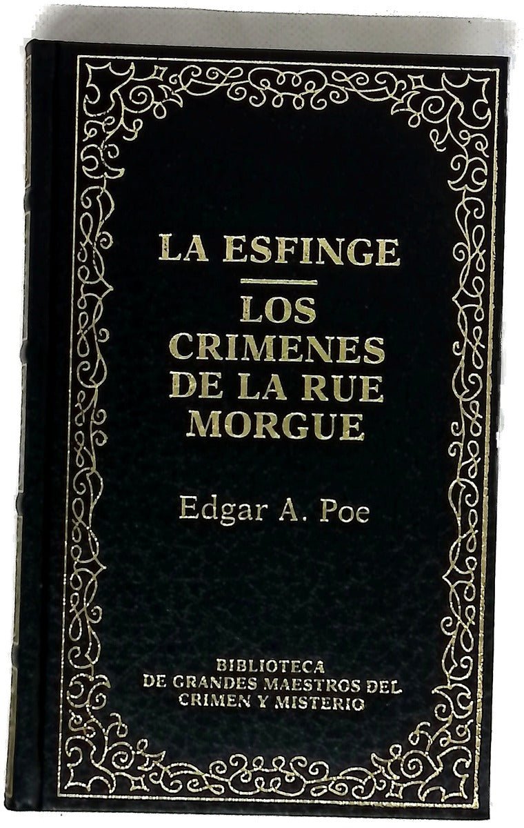 La esfinge; Los crímenes de la Rue Morgue
